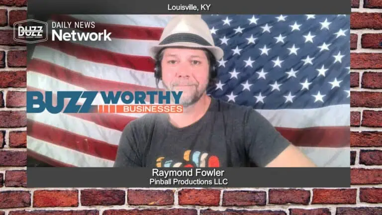 Buzzworthy Businesses with Raymond Fowler of Pinball Productions LLC.