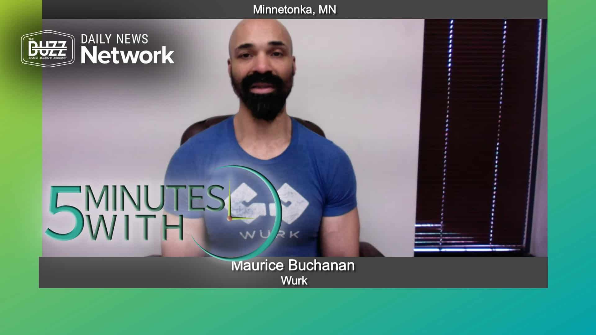 5 Minutes With Maurice Buchanan of Wurk